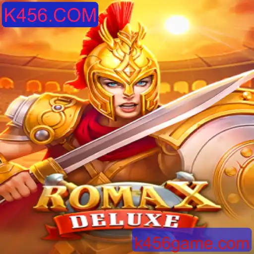 RomaXDeluxe: Explore o Mundo dos Jogos Modernos com K456.COM
