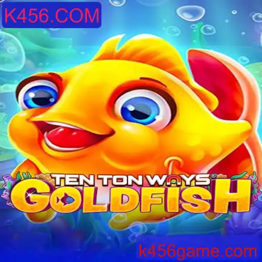 Descubra o Fascinante Mundo de TenTonWaysGoldfish com K456.COM